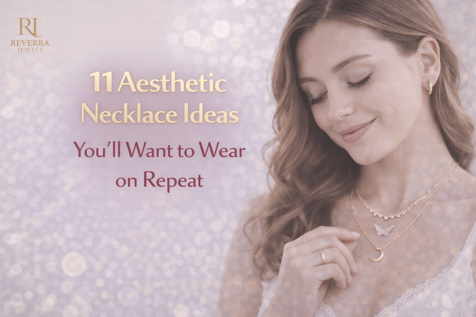 11 Aesthetic Necklace Ideas You’ll Want to Wear on Repeat