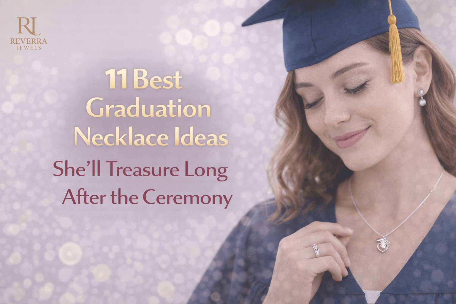 11 Best Graduation Necklace Ideas She’ll Treasure Long After the Ceremony