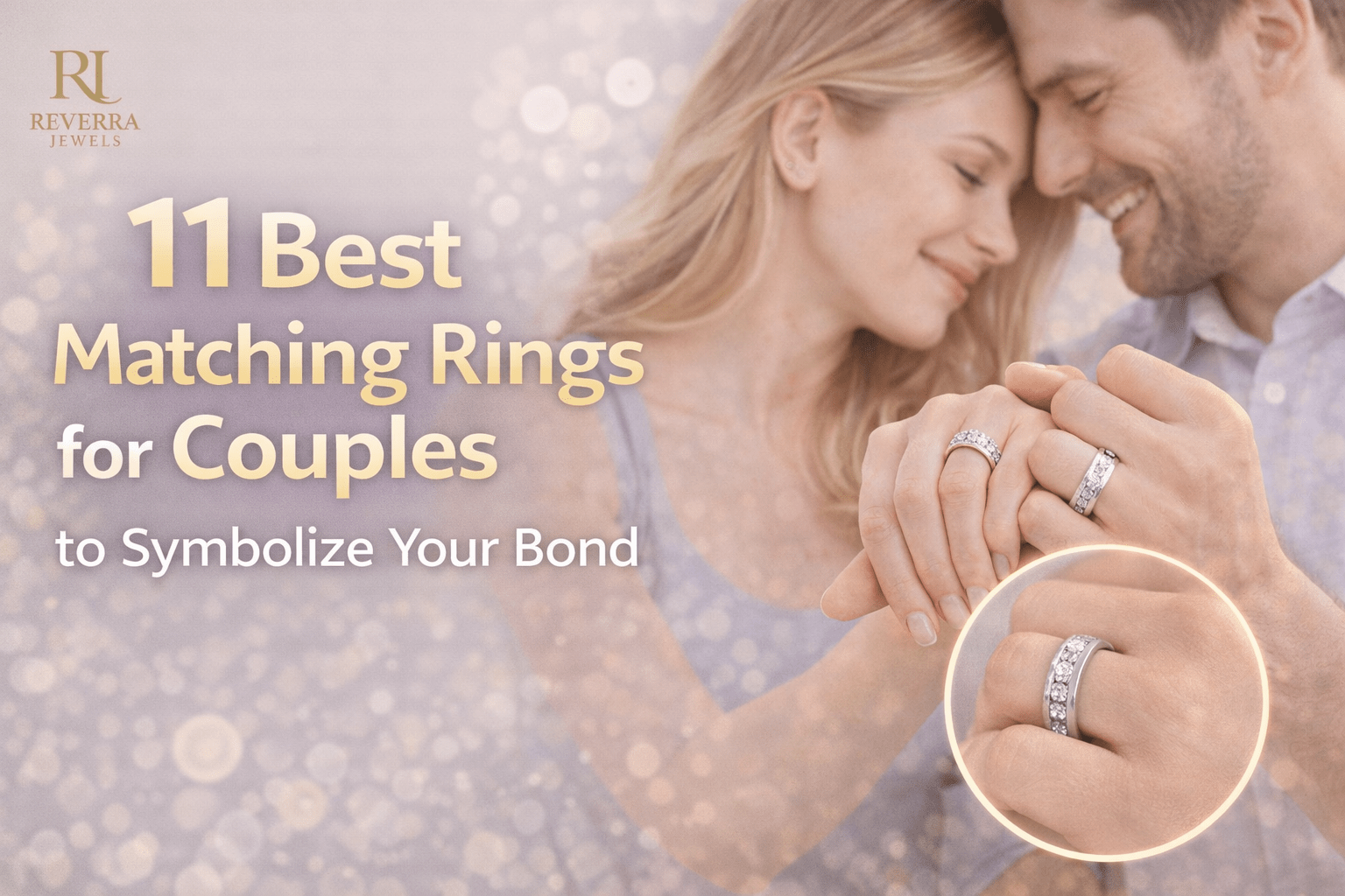 11 Best Matching Rings for Couples to Symbolize Your Bond