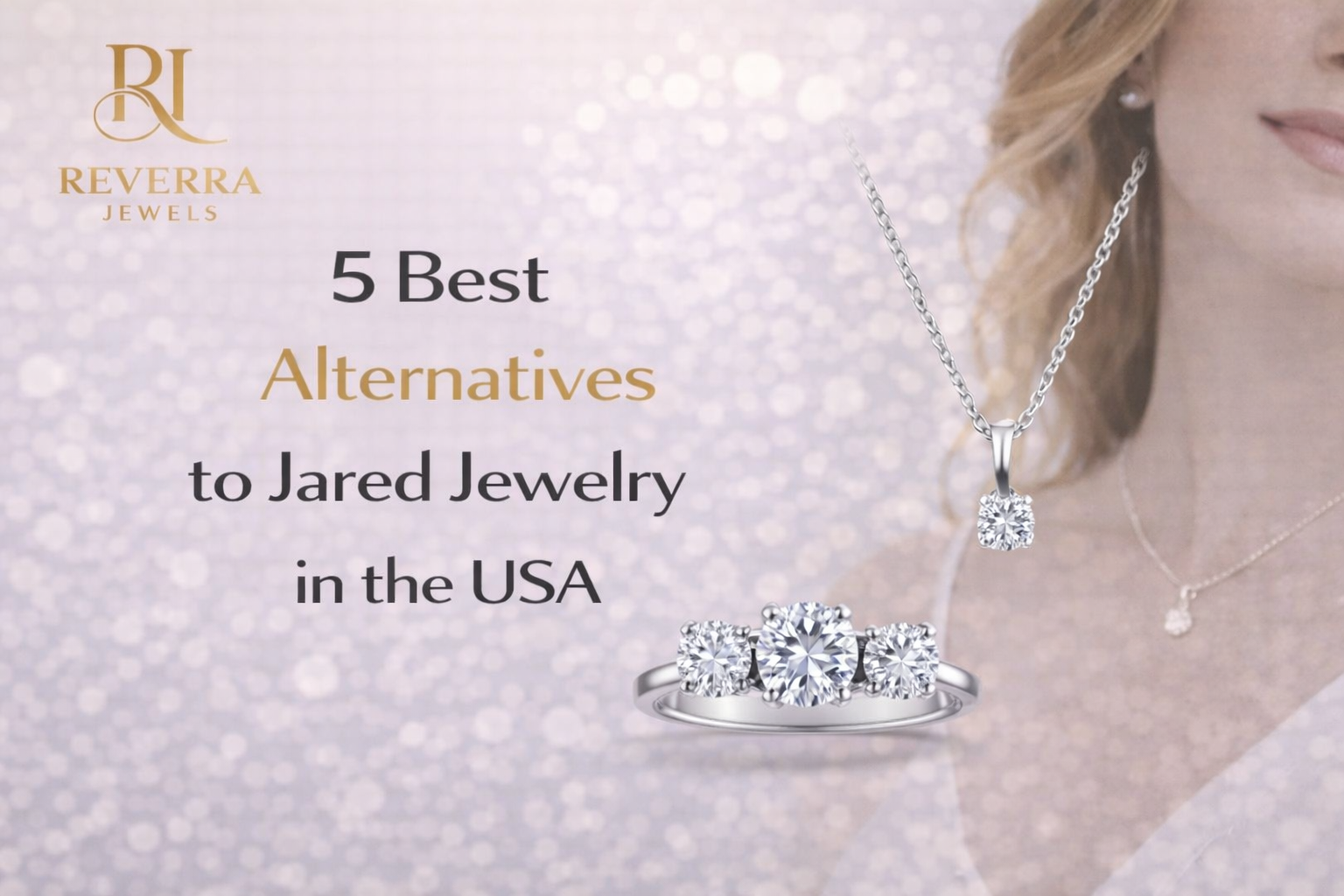 5 Best Alternatives to Jared Jewelry in the USA