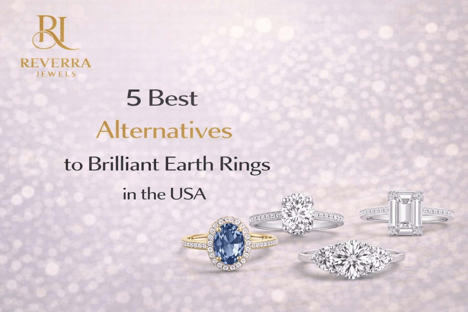 5 Best Alternatives to Brilliant Earth Rings in the USA